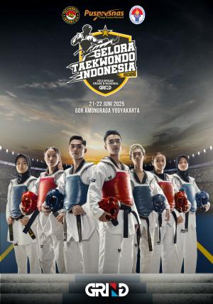 Kejuaraan GELORA TAEKWONDO INDONESIA CHAMPIONSHIP 2025 GRIND ti-kridatc.com